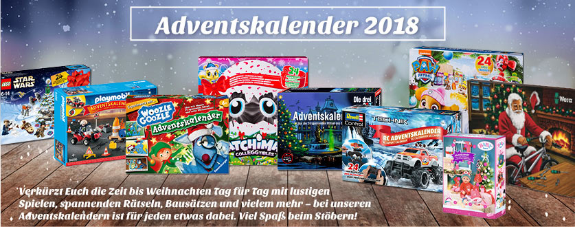 Adventskalender 2018 - Verkürzt Euch die Zeit bis Weihnachten Tag für Tag mit lustigen Spielen, spannenden Rätseln, Bausätzen und vielem mehr - bei unseren Adventskalendern ist für jeden etwas dabei. Viel Spaß beim Stöbern! Adventskalender 2018 - Verkürzt Euch die Zeit bis Weihnachten Tag für Tag mit lustigen Spielen, spannenden Rätseln, Bausätzen und vielem mehr - bei unseren Adventskalendern ist für jeden etwas dabei. Viel Spaß beim Stöbern!